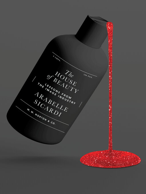 Title details for The House of Beauty by Arabelle Sicardi - Wait list